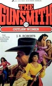 Outlaw Women (The Gunsmith, No 134)