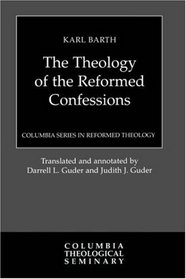 Csrt-Theology of the Reformed Confessions
