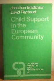 Child support in the European Community (Occasional papers on social administration)