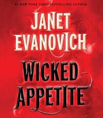 Wicked Appetite (Lizzy and Diesel, Bk 1) (Audio CD) (Unabridged)