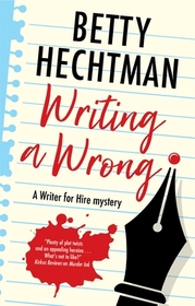Writing a Wrong (Writer for Hire, Bk 2) (Large Print)