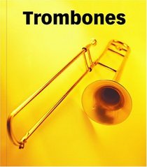Trombones (Music Makers)
