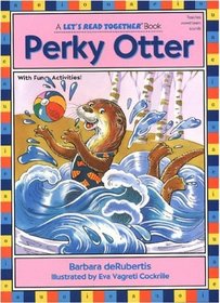 Perky Otter (Let's Read Together)