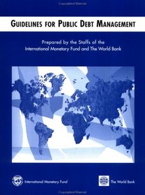 Guidelines for Public Debt Management (Manuals & Guides)