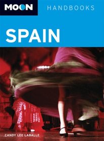 Moon Spain (Moon Handbooks)