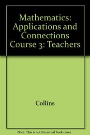 Glencoe Mathematics: Applications and Connections Teacher's Wraparound Edition