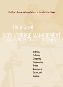 The Holy Grail of Data Storage Management