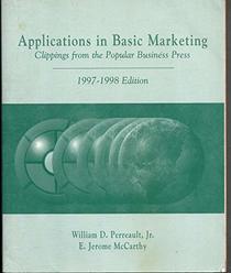 Applications in Basic Marketing 1997-1998 Edition  Clippings from the Popular Business Press