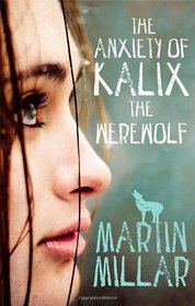 Anxiety of Kalix the Werewolf B