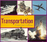 Transportation: From Cars to Planes (You Are There (Danbury, Conn.).)