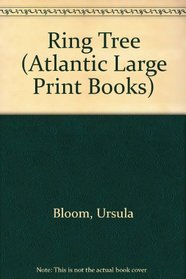 Ring Tree (Atlantic Large Print Books)