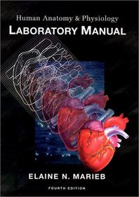 Human Anatomy & Physiology Labratory Manual, 5th ed.