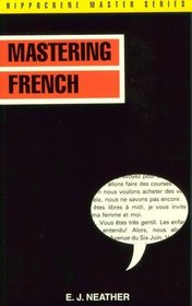 Mastering French (Hippocrene Master Series)