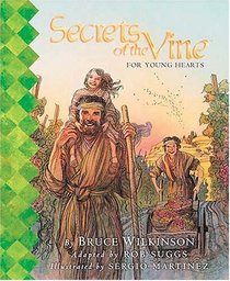 Secrets of the Vine For Young Hearts Picture Book (Secrets of the Vine for Kids)