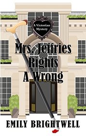 Mrs. Jeffries Rights a Wrong (A Victorian Mystery)