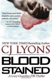 BLOOD STAINED: Lucy Guardino FBI Thrillers, Book #2 (Volume 2)