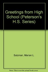 Peterson's Greetings from High School 1991 (Greetings from High School)