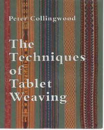 The Techniques of Tablet Weaving