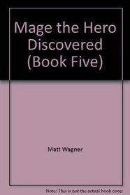 Mage the Hero Discovered (Book Five)
