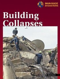 Building Collapses (Man-Made Disasters)