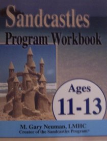 Sandcastles Program Workbook Ages 11-13