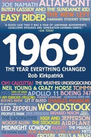 1969: The Year Everything Changed