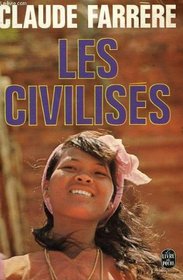 Les Civilises: Roman (Le Livre de poche ; 3867) (French Edition)
