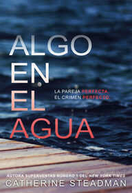 Algo en el agua (Something in the Water) (Spanish Edition)