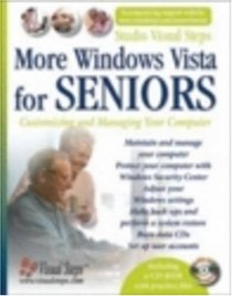 More Windows Vista for Seniors: Customizing and Managing Your Computer (Computer Books for Seniors series)
