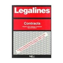Legalines: Contracts : Adaptable to Second Edition of Calamari Casebook
