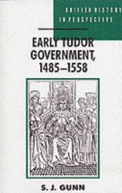 EARLY TUDOR GOVERNMENT 1485-1558