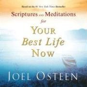 Scriptures and Meditations for Your Best Life Now