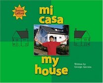 Mi Casa/my House (Somos Latinos / We Are Latinos)