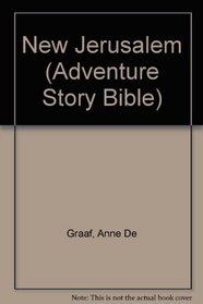 New Jerusalem (Adventure Story Bible)