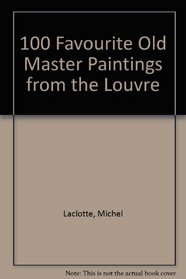 Favorite Old Master Paintings from the Louvre Museum Paris