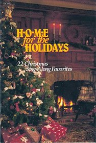 Home for the Holidays: 22 Christmas Sing-Along Favorites