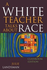 A White Teacher Talks about Race