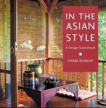 In the Asian Style: A Design Sourcebook