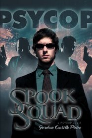 Spook Squad (PsyCop, Bk 7)