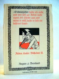 Reden Kaiser Wilhelms II (German Edition)