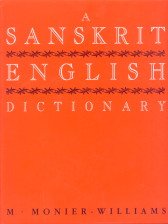 A Sanskrit-English Dictionary: Etymologically and Philologically Arranged With Special Reference to Cognate Indo-European Languages