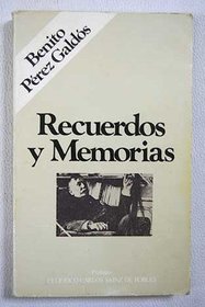 Recuerdos y memorias (Recuerdos y memorias ; 2) (Spanish Edition)