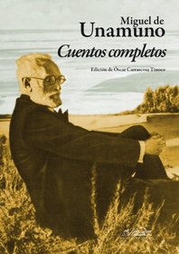 Cuentos completos / Complete Short Stories (Voces: Literatura / Voices: Literature) (Spanish Edition)