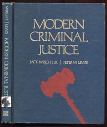 Modern Criminal Justice