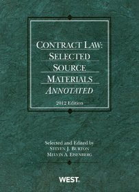 Contract Law: Selected Source Materials Annotated, 2012