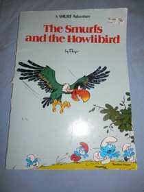 The Smurfs & the Howlibird (Smurf Adventures Ser.)