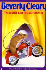 The Mouse and the Motorcycle (Ralph S. Mouse, Bk 1)