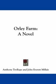 Orley Farm: A Novel