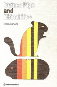 Guinea Pigs and Chinchillas (Pet Care)