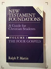 New Testament Foundations: A Guide for Christian Students (New Testament Foundations Vol. 1)